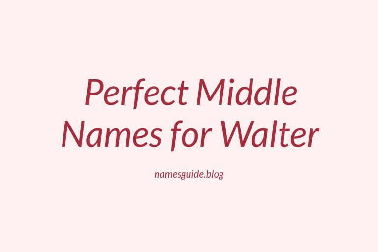 50+ Perfect Middle Names for Walter: Find the Ideal Match