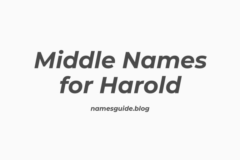 73+ Middle Names for Harold: The Ultimate Guide