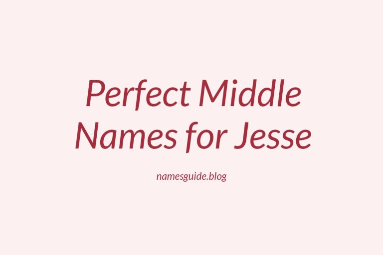 39+ Perfect Middle Names for Jesse