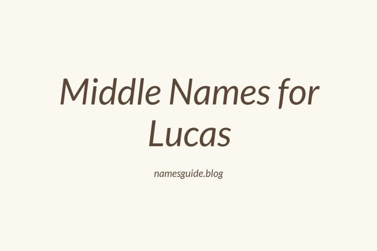56+ Middle Names for Lucas: The Ultimate Guide