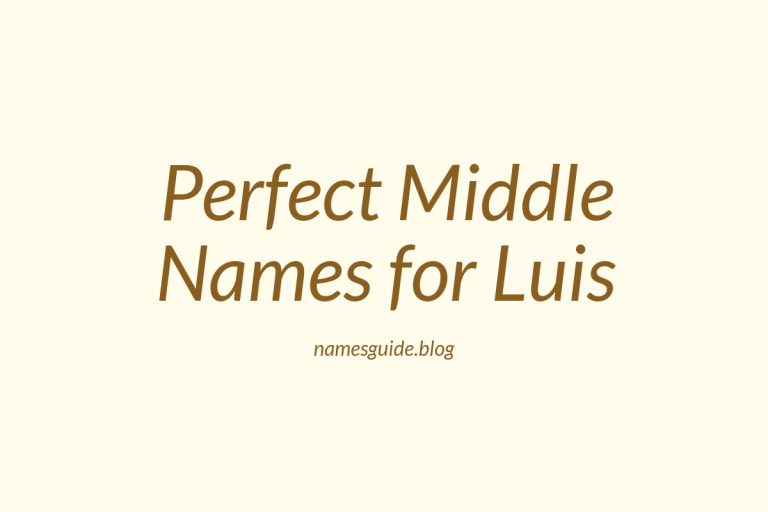 50+ Perfect Middle Names for Luis: Find the Ideal Match