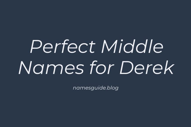 46+ Perfect Middle Names for Derek