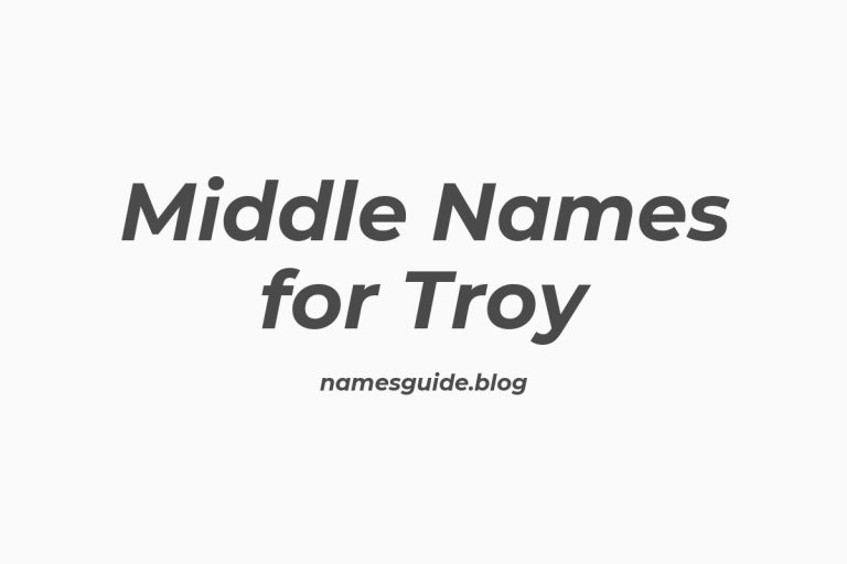 83+ Middle Names for Troy: The Ultimate Guide