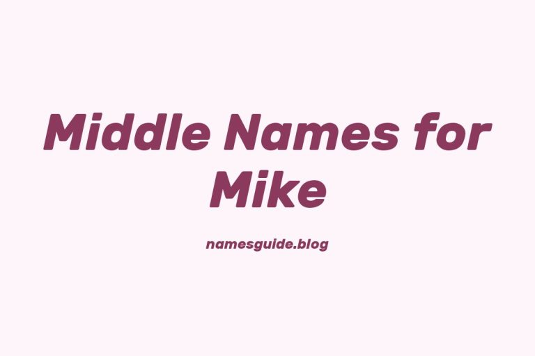 85+ Perfect Middle Names for Mike: Find the Ideal Match