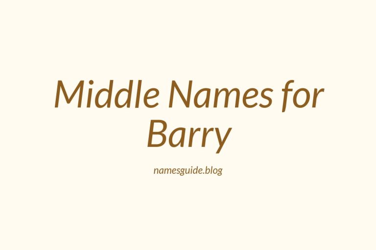 80+ Middle Names for Barry: The Ultimate Guide