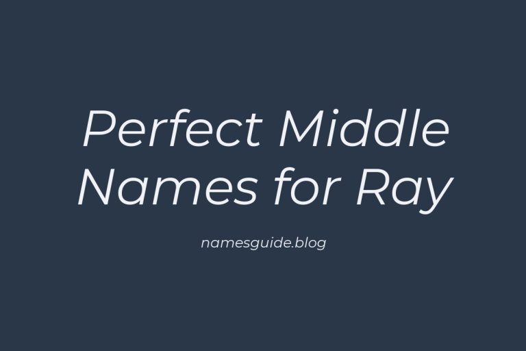 44+ Perfect Middle Names for Ray: Find the Ideal Match
