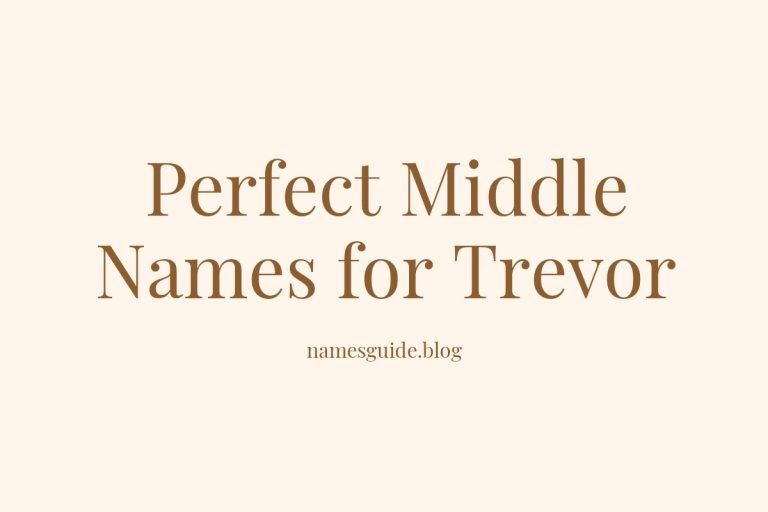 63+ Perfect Middle Names for Trevor: Find the Ideal Match