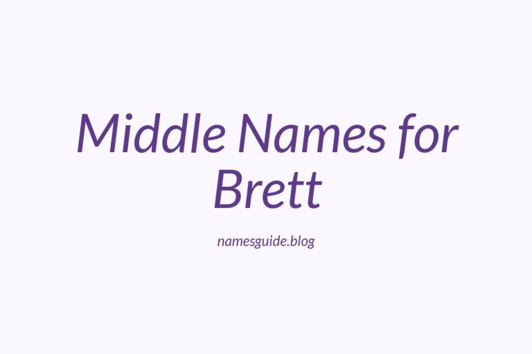 82+ Middle Names for Brett: The Ultimate List