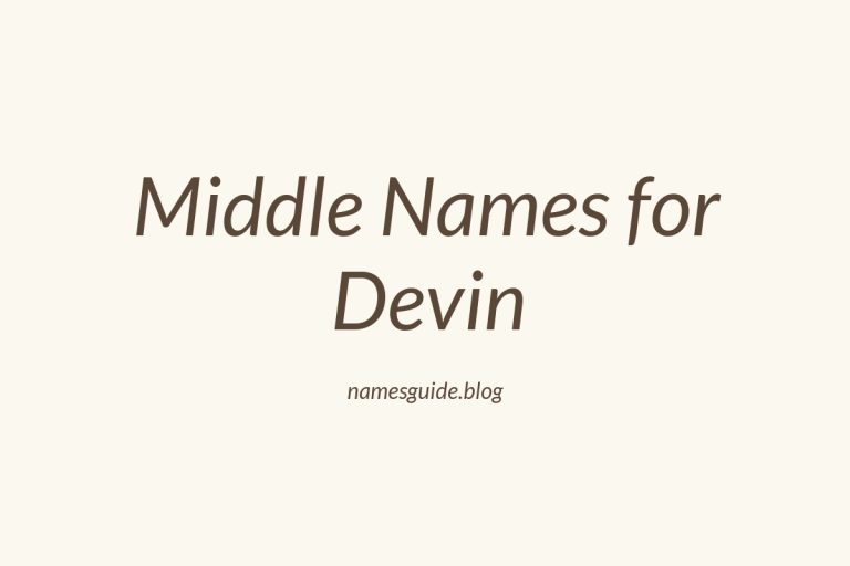 74+ Middle Names for Devin: The Ultimate Guide