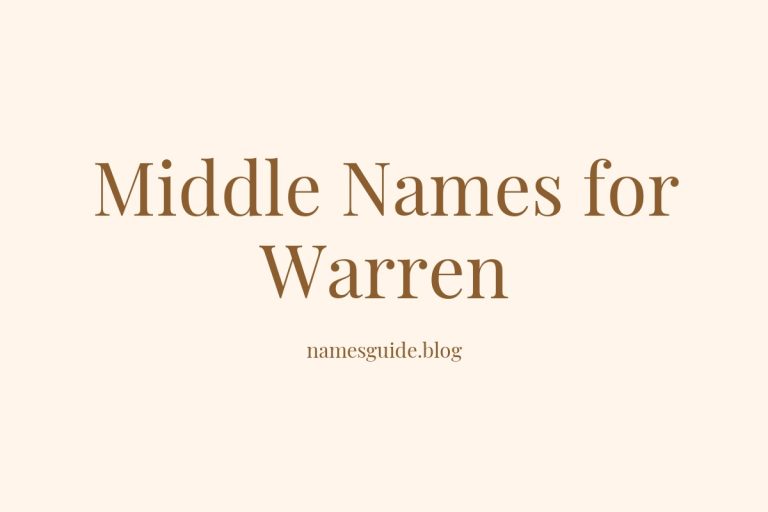 72+ Middle Names for Warren: The Ultimate Guide