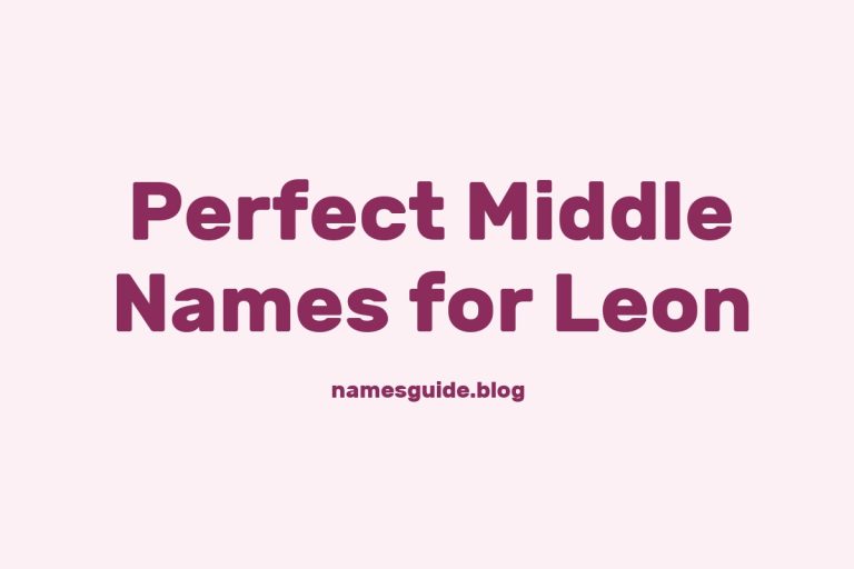 37+ Perfect Middle Names for Leon: Find the Ideal Match