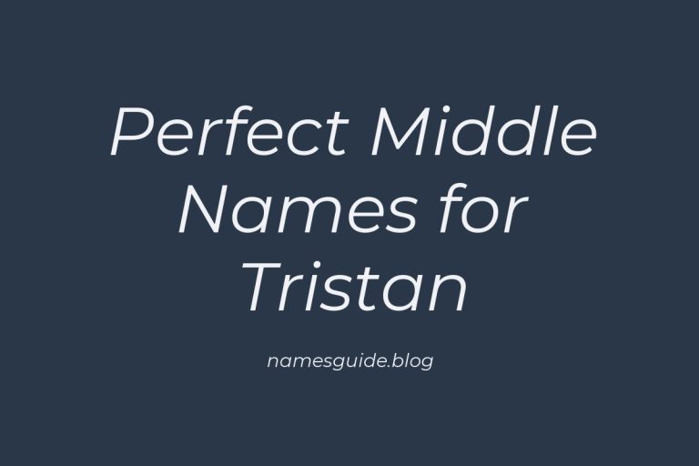 44+ Perfect Middle Names for Tristan