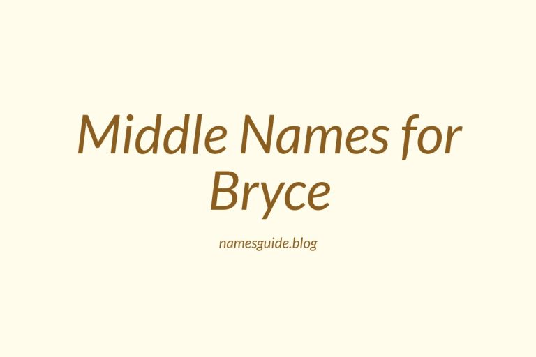 78+ Middle Names for Bryce: The Ultimate Guide