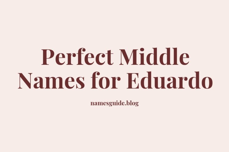 64+ Perfect Middle Names for Eduardo