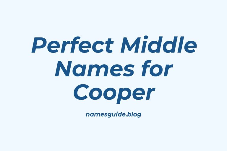 38+ Perfect Middle Names for Cooper: Find the Ideal Match