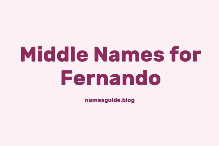 80+ Middle Names for Fernando: The Ultimate Guide