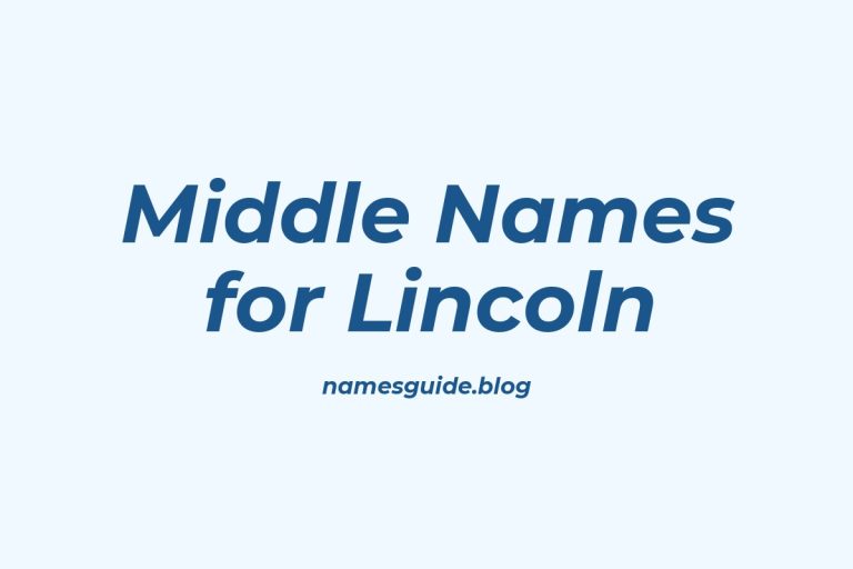 69+ Middle Names for Lincoln: The Ultimate Guide