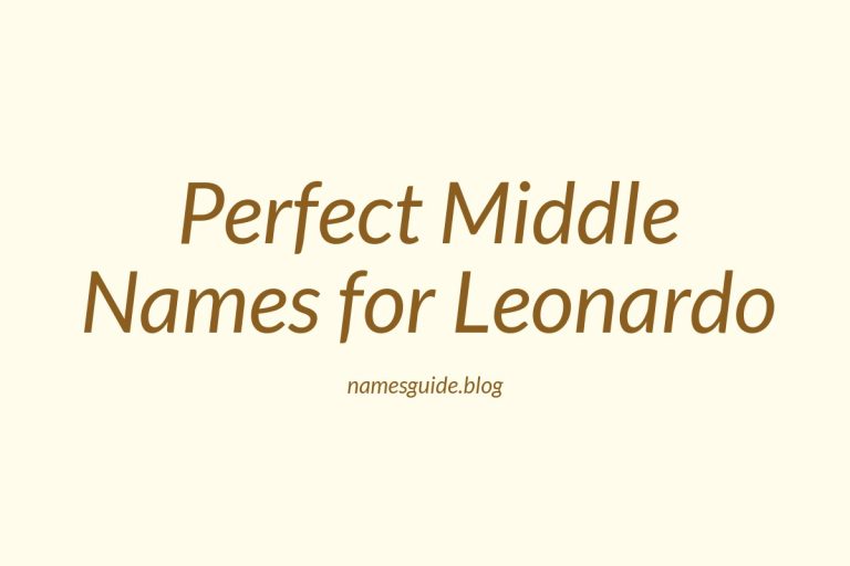 38+ Perfect Middle Names for Leonardo