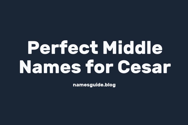 79+ Perfect Middle Names for Cesar: Find the Ideal Match
