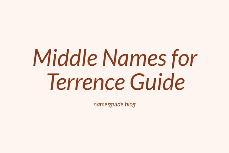 60+ Middle Names for Terrence: The Ultimate Guide