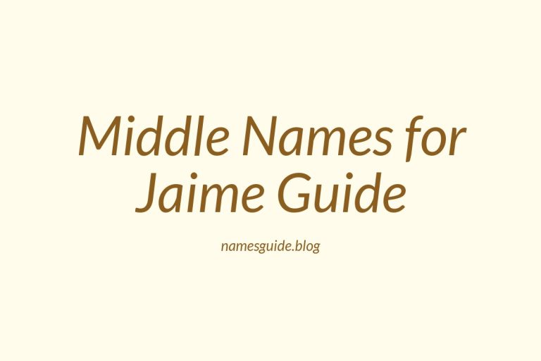 64+ Middle Names for Jaime: The Ultimate Guide