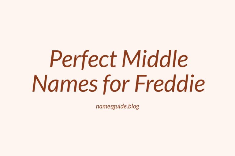 77+ Perfect Middle Names for Freddie: Find the Ideal Match