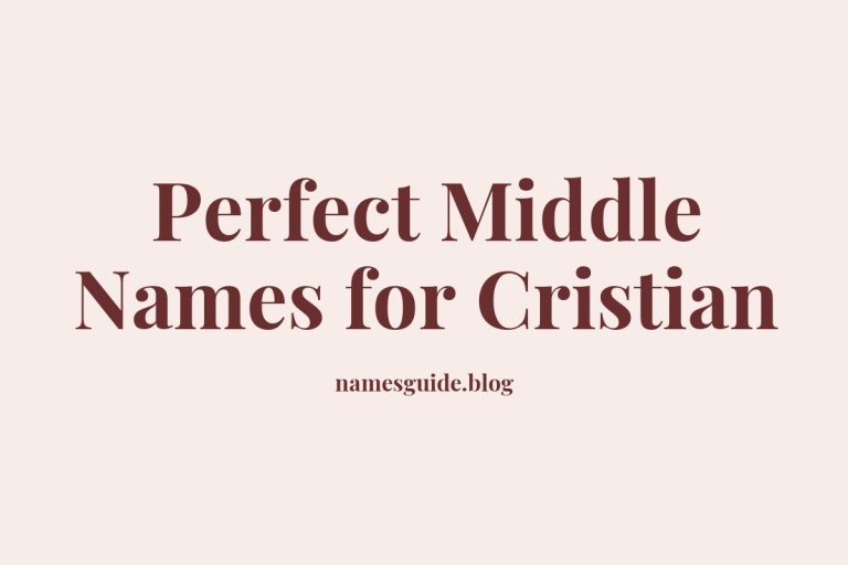 36+ Perfect Middle Names for Cristian
