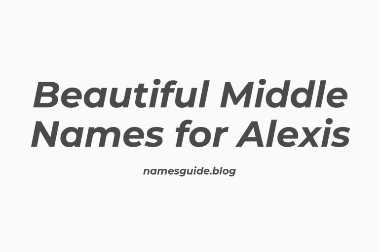 80+ Beautiful Middle Names for Alexis: Find the Perfect Match