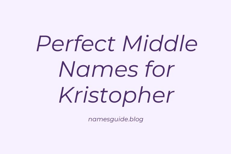 44+ Perfect Middle Names for Kristopher