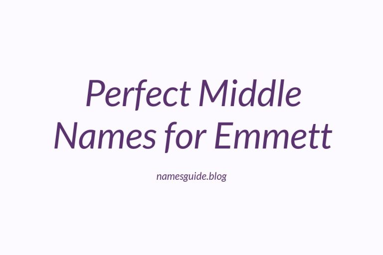 49+ Perfect Middle Names for Emmett