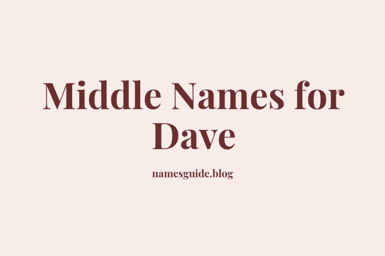77+ Middle Names for Dave: The Ultimate Guide