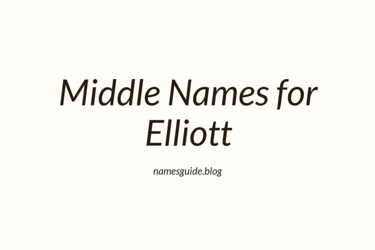75+ Middle Names for Elliott: The Ultimate Guide