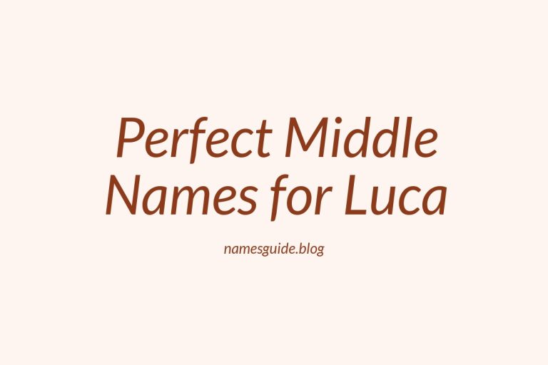 67+ Perfect Middle Names for Luca: Find the Ideal Match