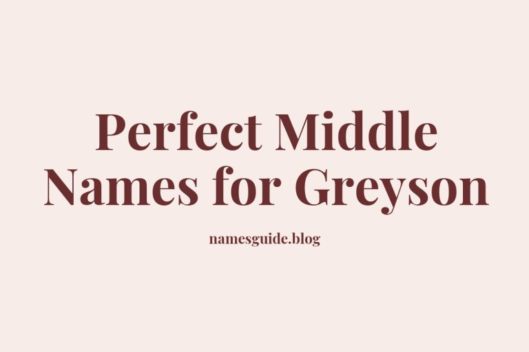 43+ Perfect Middle Names for Greyson