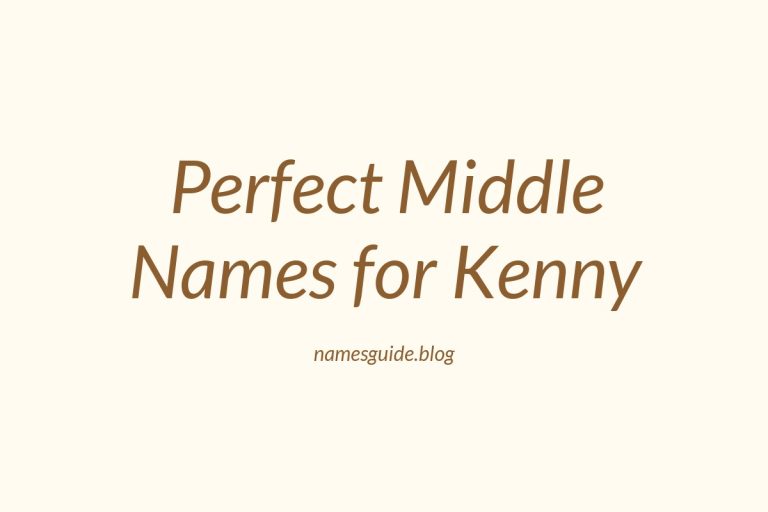 69+ Perfect Middle Names for Kenny
