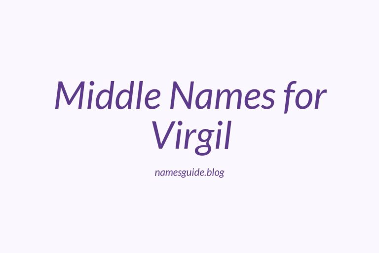 66+ Middle Names for Virgil: The Ultimate Guide