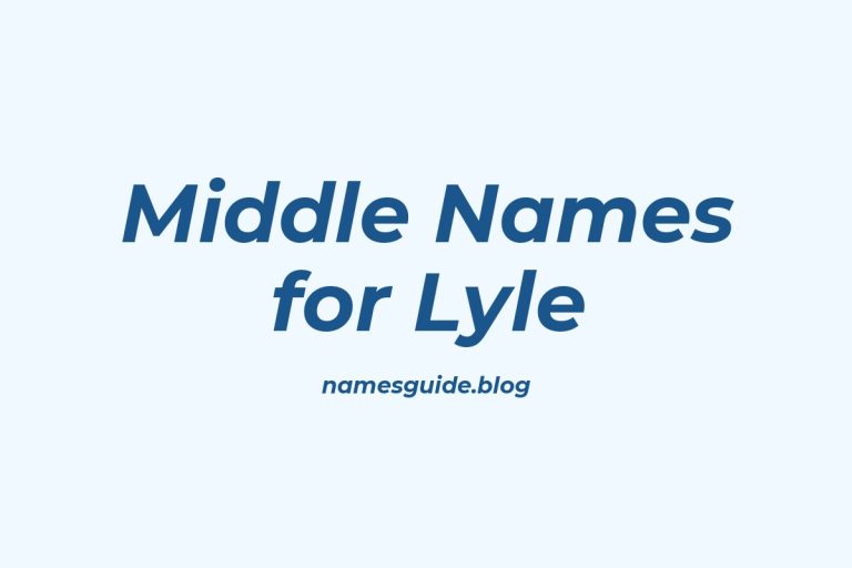 64+ Middle Names for Lyle: The Ultimate Guide