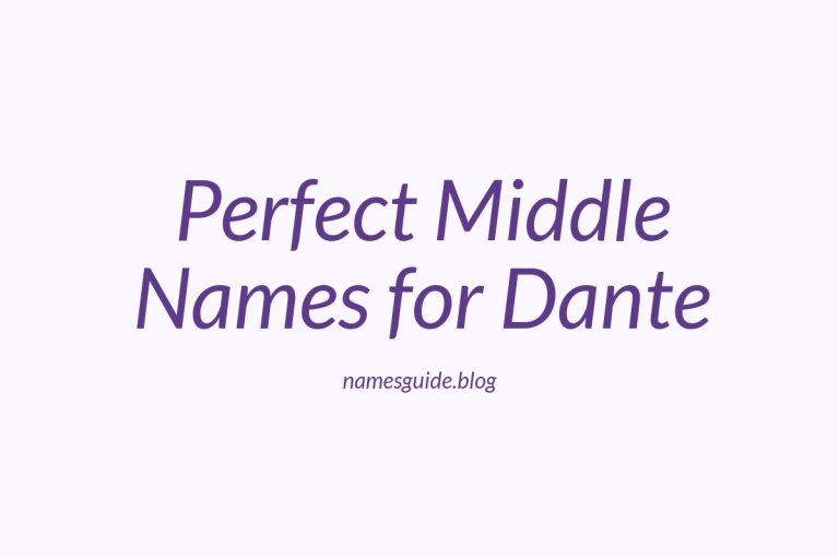 39+ Perfect Middle Names for Dante