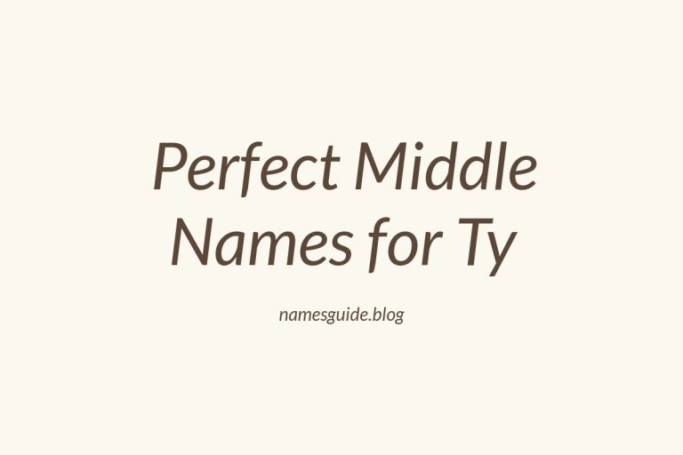 80+ Perfect Middle Names for Ty: Find the Best Fit